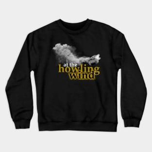 u2 at the howling wind Crewneck Sweatshirt